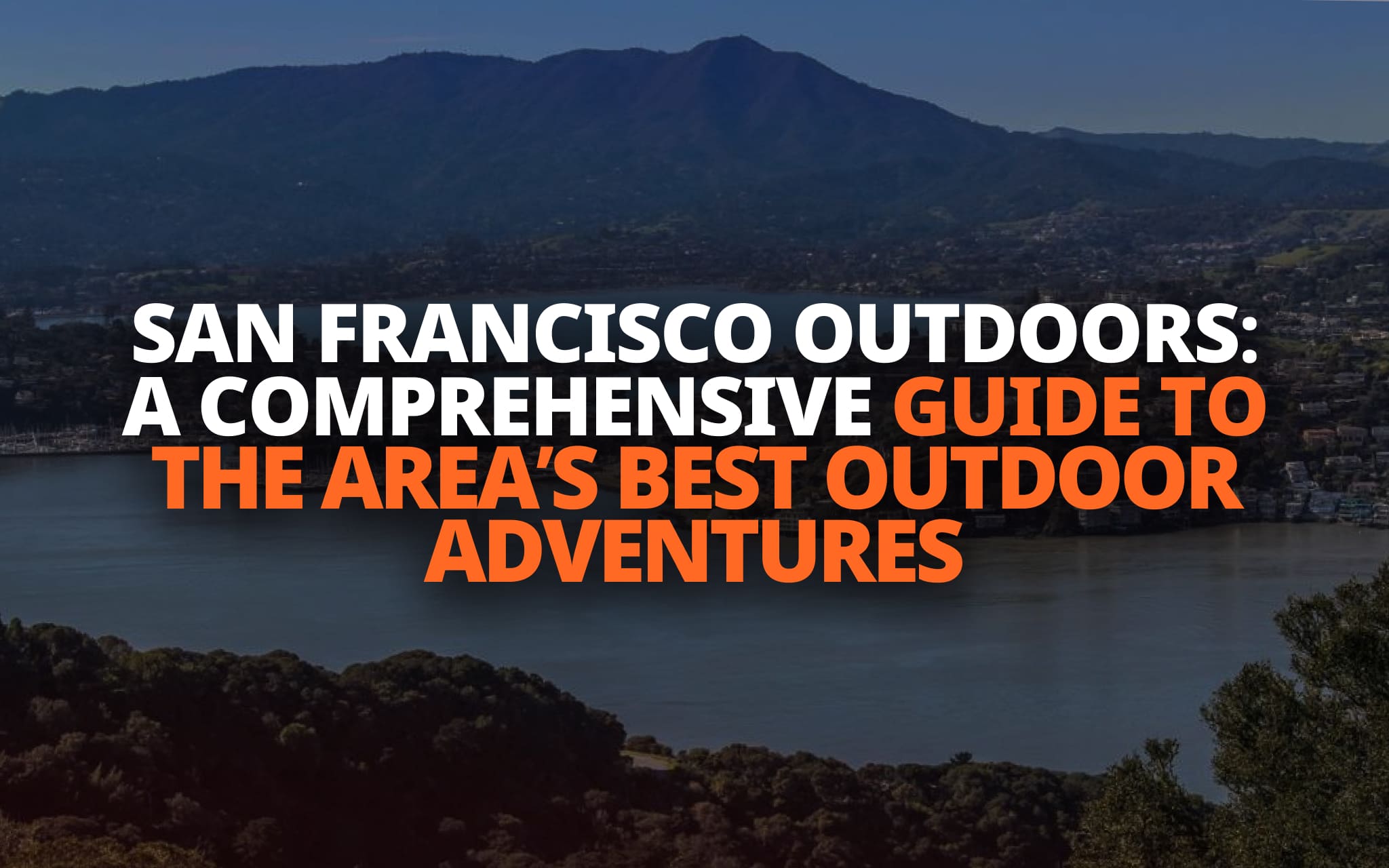 Best Outdoor Adventures