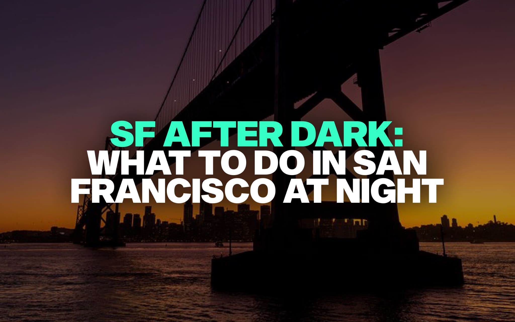 sf after dark