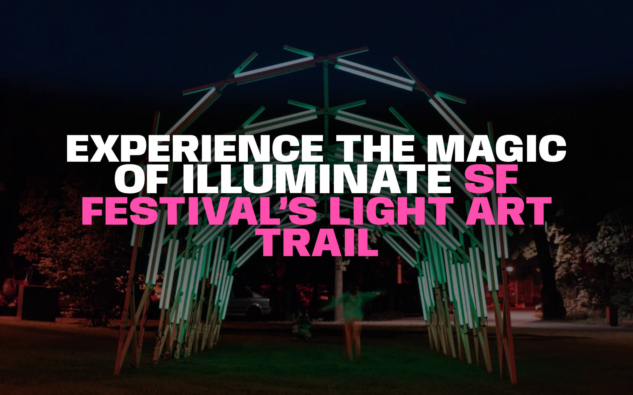 Festival’s Light Art