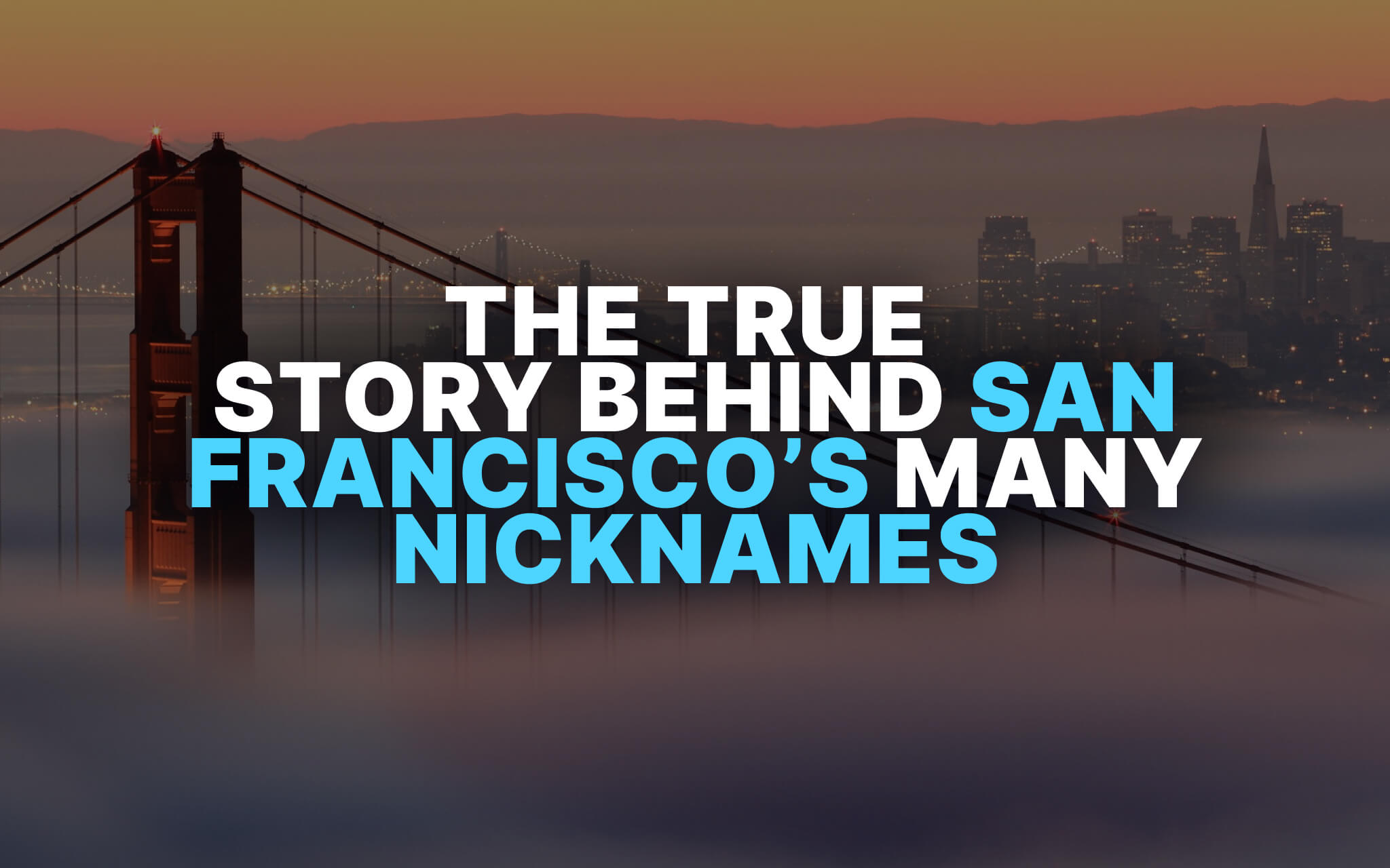 nickname San Francisco