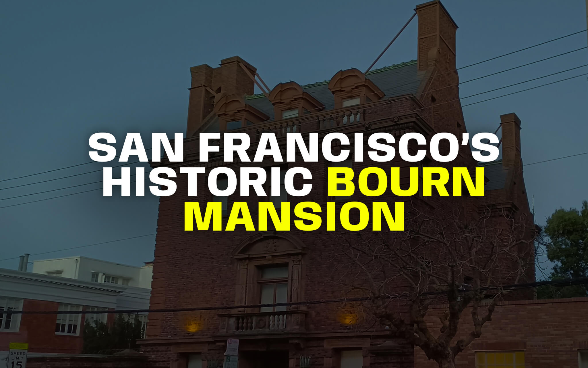 Bourn Mansion