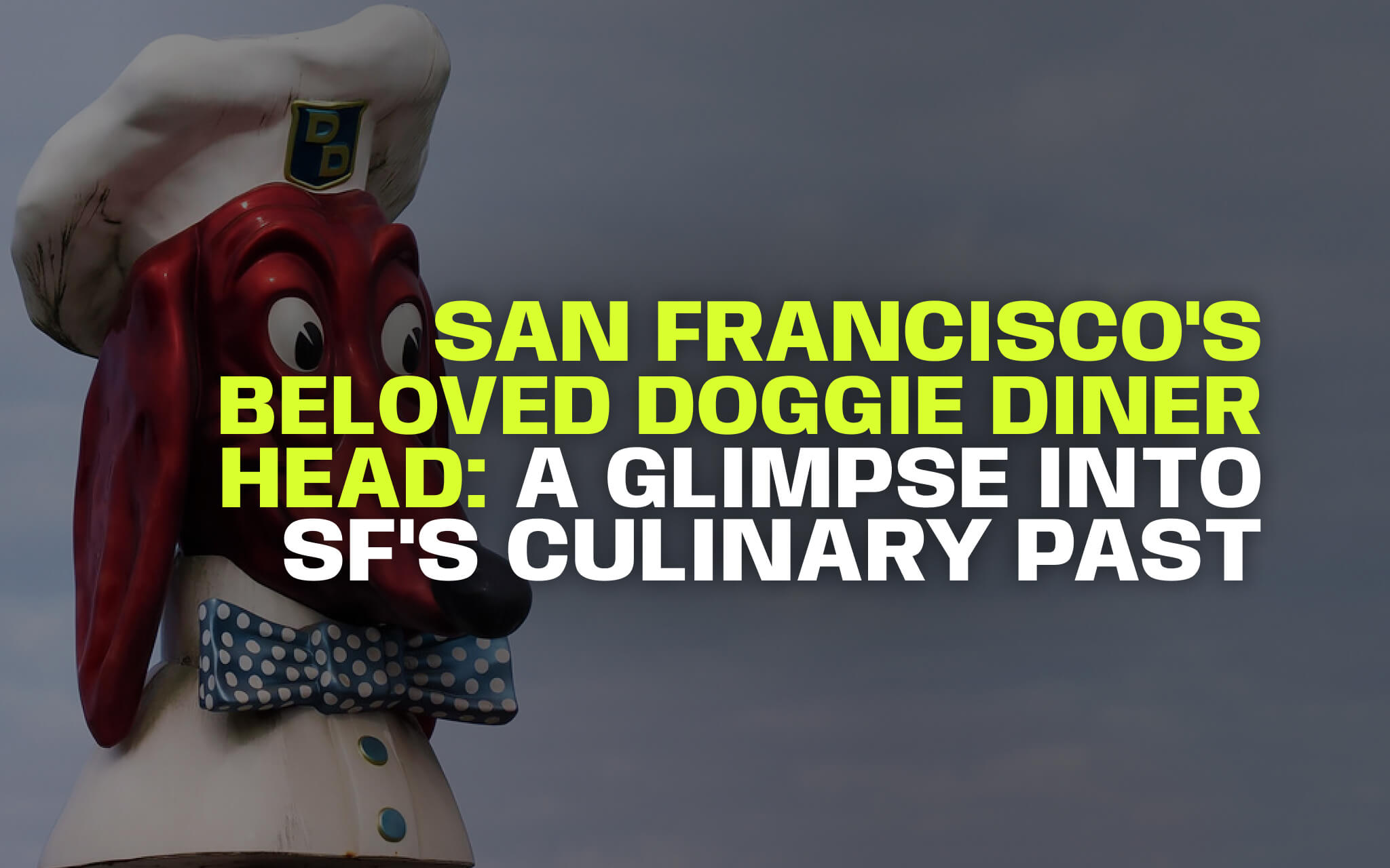 Doggie Diner Head