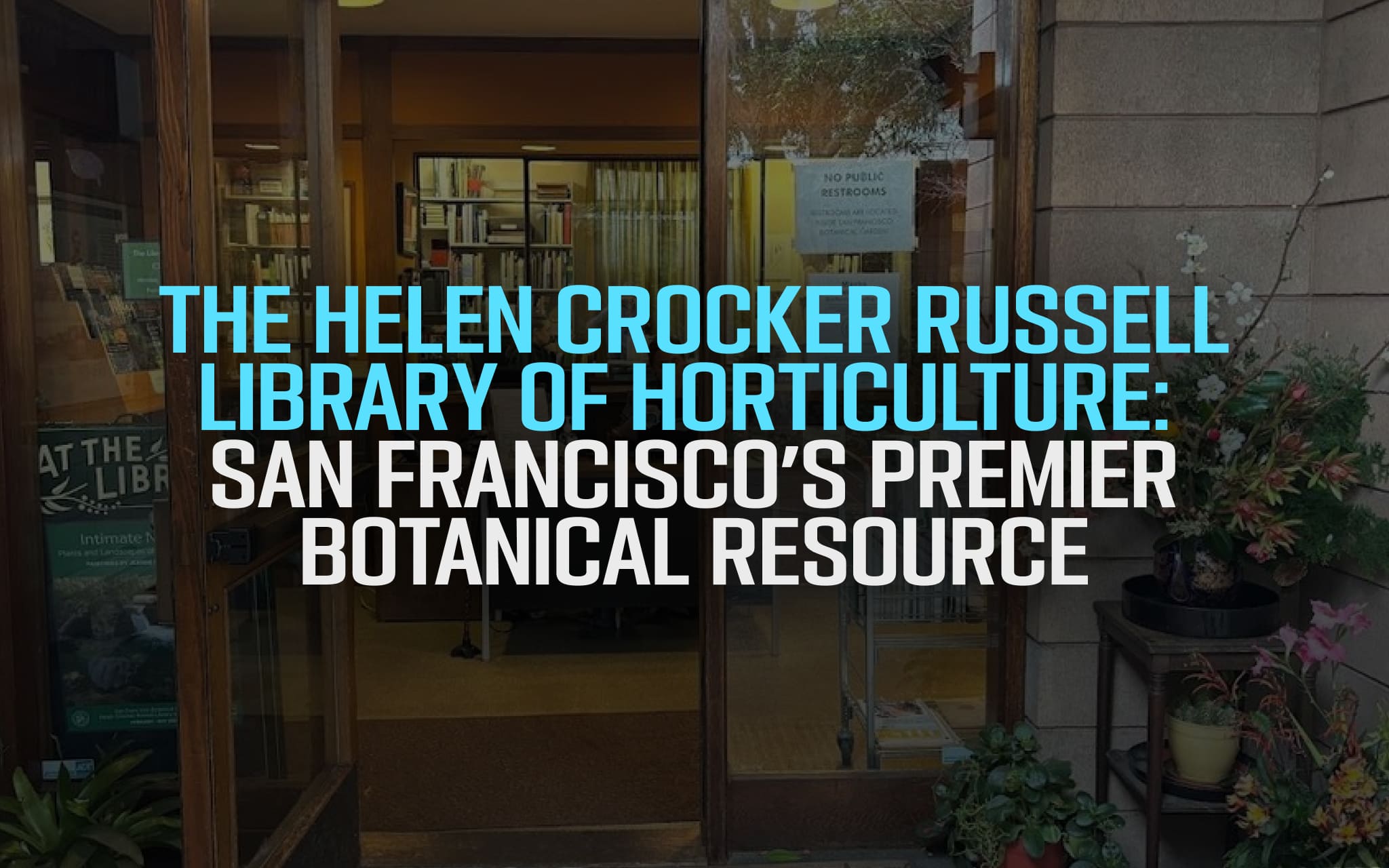 Helen Crocker Russell Library