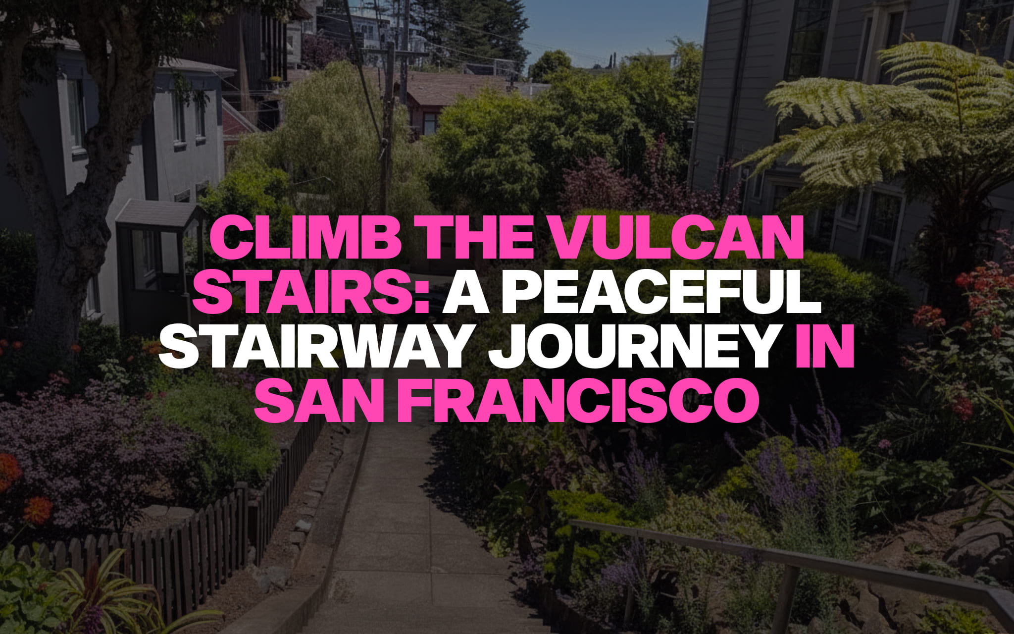 Vulcan Stairs